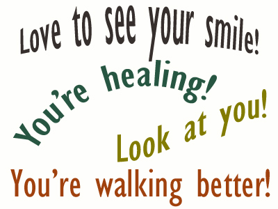 Use positive words to support your Richmond loved one as he/she gets chiropractic care for relief.